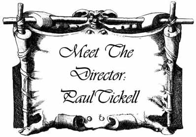 Meet The Director: Paul Tickell
