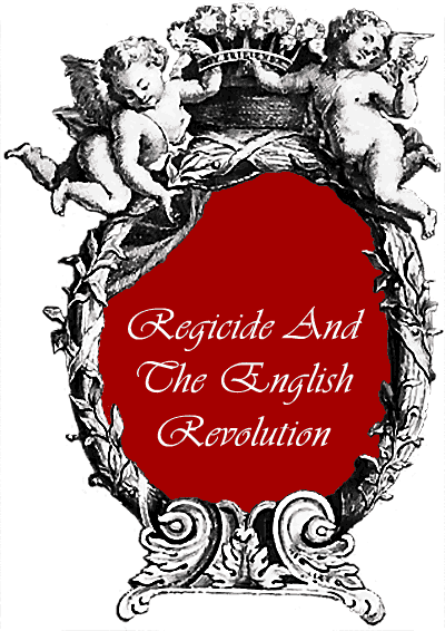 Regicide And The english Revolution