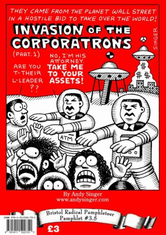 The back cover depicting the cover to the Andy Singer cartoon Invasion of the Corporatons