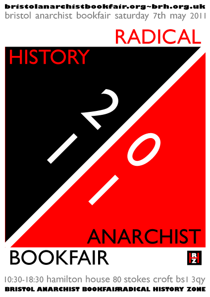 Bristol Anarchist Bookfair Radical History Zone 2011 Poster