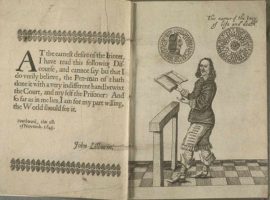 John Lilburne, from The Compleat History of Independency by Clement Walker Published by Theodorus Verax, (London, 1649)(?) John Lilburne, from The Compleat History of Independency by Clement Walker Published by Theodorus Verax, (London, 1649)(?)