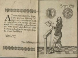 John Lilburne, from The Compleat History of Independency by Clement Walker Published by Theodorus Verax, (London, 1649)(?)