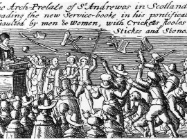 The start of the 'Great Rebellion'. Rioting at a church service in Scotland after the angry reaction from Jenny Geddes to use of the Anglican service in St Giles Cathedral in 1637.