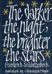 The Darker the Night the Brighter the Stars Poster