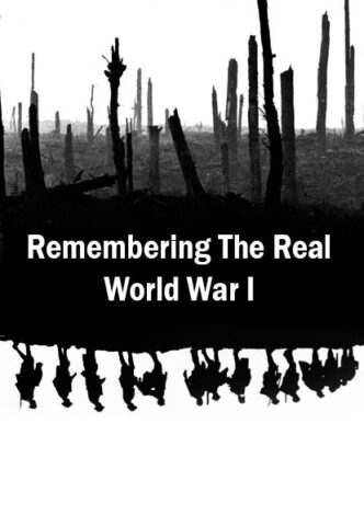 Poster for Remembering the Real WWI