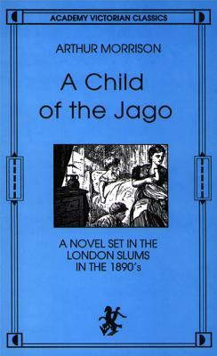 A Child Of The Jago