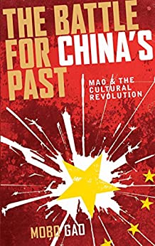 The Battle for China’s Past: Mao and The Cultural Revolution Poster