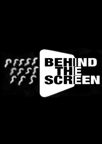 Poster for Behind the Screen