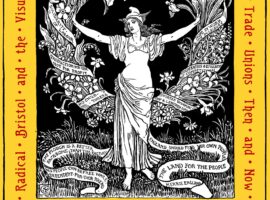 Bristol Radical History Festival 2023 poster, featuring a Walter Crane print